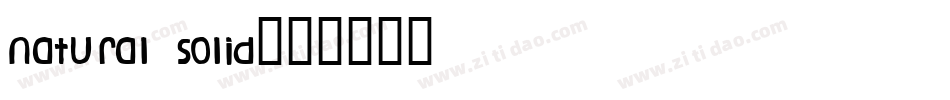 Natural Solid字体转换